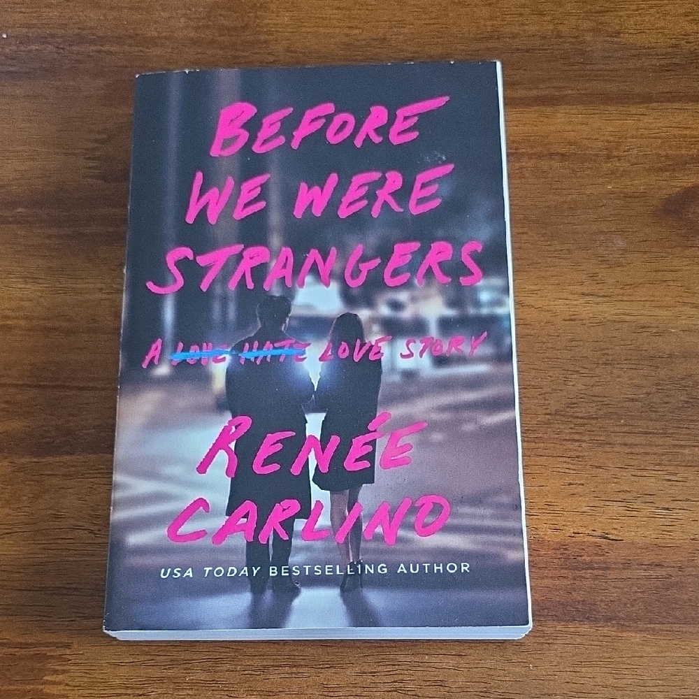 Before We Were Strangers By Rene Carlino